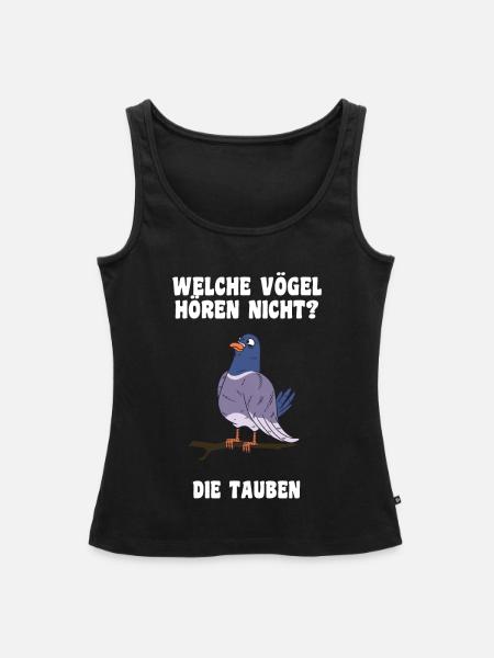 Das Tauben Witze Design - Frauen Premium Organic Tank Top - Schwarz