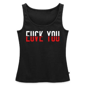 Fuck You Love You Geschenkidee - Frauen Premium Organic Tank Top - Schwarz - Vorne - AI Model Female 172 light (172cm)