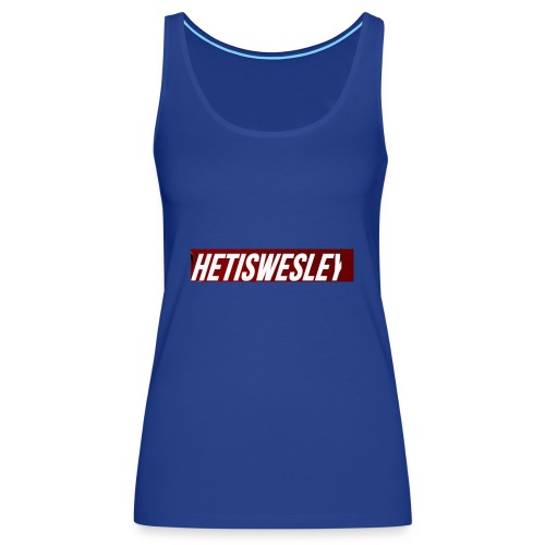 HetIsWesley Name - Vrouwen Premium tank top