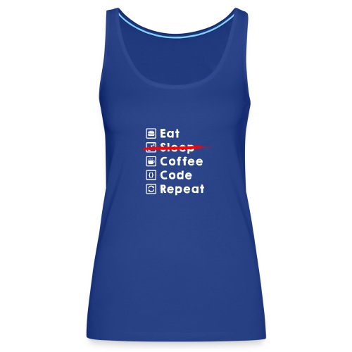Eat Coffee Code Repeat light - Women's Premium Tank Top
