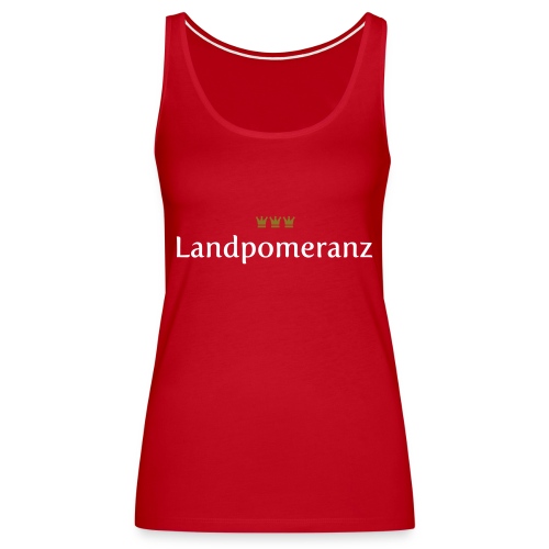 Landpomeranz (Köln/Kölsch/Karneval) - Frauen Premium Tank Top
