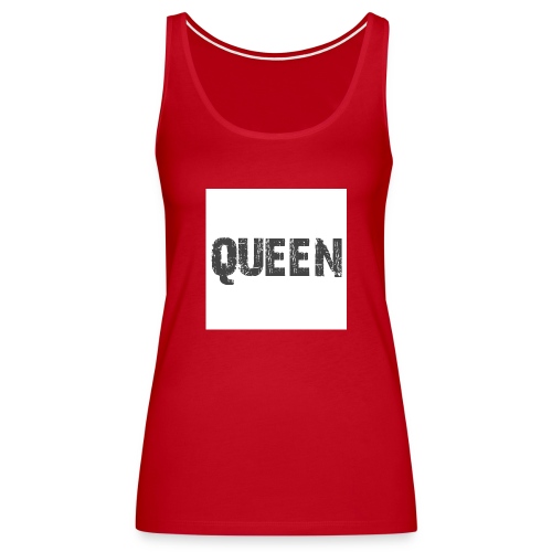 queen shirt - Vrouwen Premium tank top