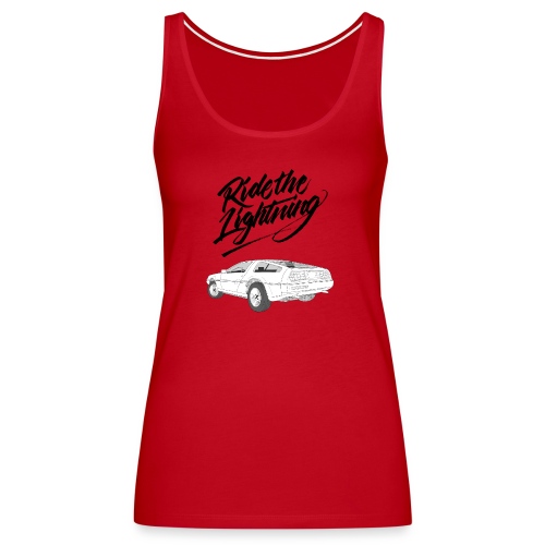 Delorean – Ride The Lightning - Frauen Premium Tank Top