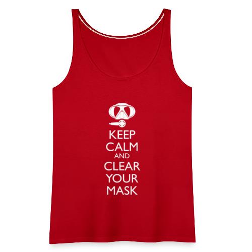 Keep Calm and clear your Mask Männer Tank Top - Frauen Premium Tank Top