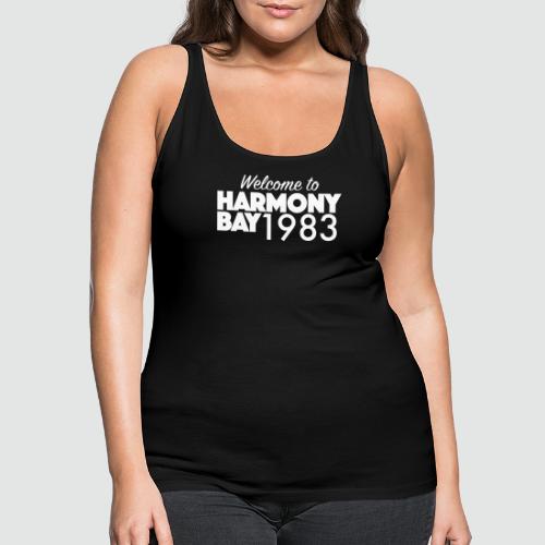 Welcome to Harmony Bay 1983 - Frauen Premium Tank Top