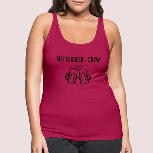 butterbeer crew - Frauen Premium Tank Top