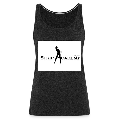 Strip Academy - Frauen Premium Tank Top