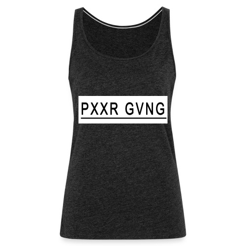 PXXR GVNG - Camiseta de tirantes premium mujer