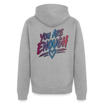 You Are Enough - Unisex Premium Bio Zip Hoodie - Grau meliert - Hinten - Nico (187cm)