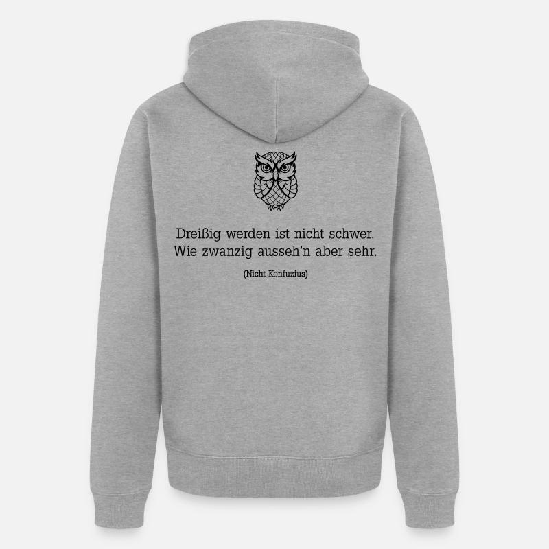 Trente ans, ce n’est pas difficile - Veste à capuche bio Premium Unisexe - gris chiné