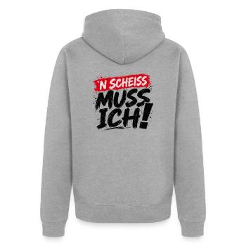 ’N Scheiss muss ich! – Freches Statement - Unisex Premium Bio Zip Hoodie - Grau meliert - Hinten - Nico (187cm)