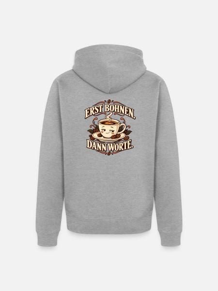 Erst Bohnen dann Worte - Unisex Premium Bio Zip Hoodie - Grau meliert