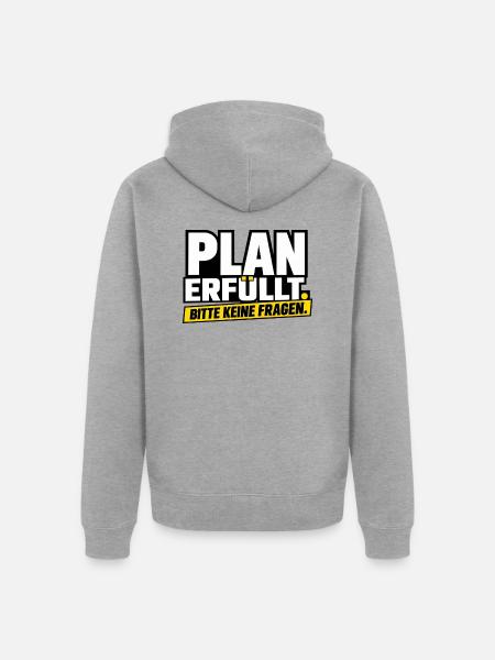Plan erfüllt. Bitte keine Fragen - Unisex Premium Bio Zip Hoodie - Grau meliert