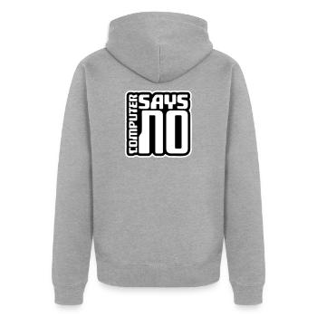 Computer Says No Lustig Programmierer Nerd Technik - Unisex Premium Bio Zip Hoodie - Grau meliert - Hinten - Nico (187cm)