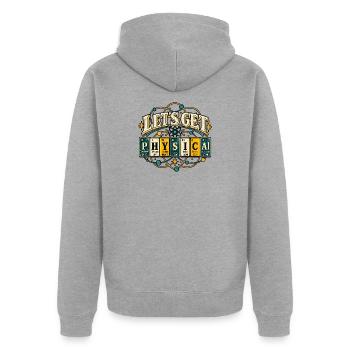 Lets Get Physical STEM Science Nerd Shirt - Unisex Premium Bio Zip Hoodie - Grau meliert - Hinten - Nico (187cm)
