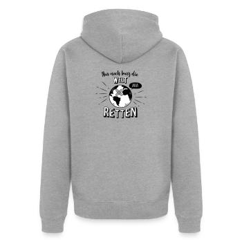 Nur noch kurz die Welt retten - Unisex Premium Bio Zip Hoodie - Grau meliert - Hinten - Nico (187cm)