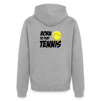 Born to play Tennis - Veste à capuche bio Premium Unisexe - gris chiné - Dos - Nico (187cm)