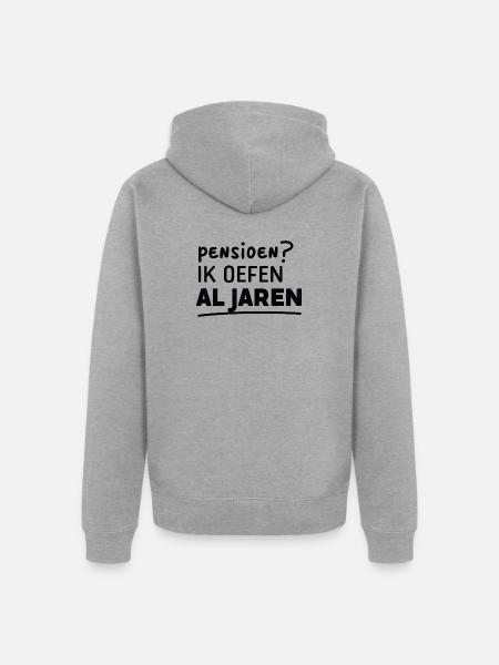 Ruhestand? Ich übe seit Jahren – Flemish Humor Print - Unisex Premium Bio Zip Hoodie - Grau meliert