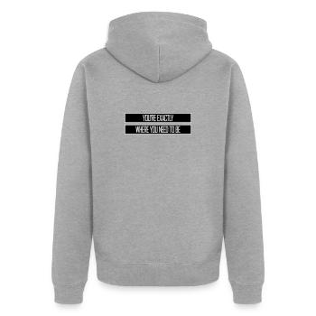 Vous êtes exactement là où vous devez être inspirant - Veste à capuche bio Premium Unisexe - gris chiné - Dos - Nico (187cm)