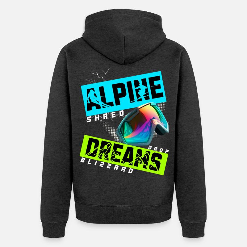Alpine Dreams Ski Snowboard Shred Design - Veste à capuche bio Premium Unisexe - anthracite chiné