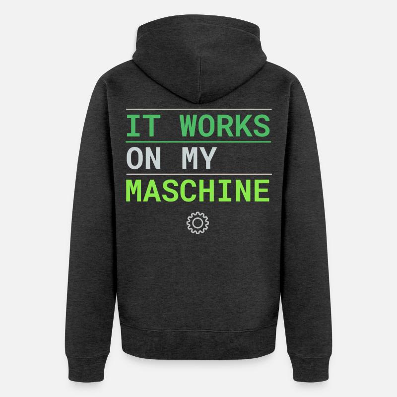 Ça marche sur ma machine - Excuse du développeur - Veste à capuche bio Premium Unisexe - anthracite chiné