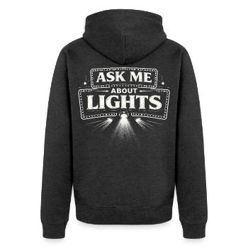 Lichttechniker Ask Me About Lights - Unisex Premium Organic Zip Hoodie - heather anthracite - Back - Nico (187cm)