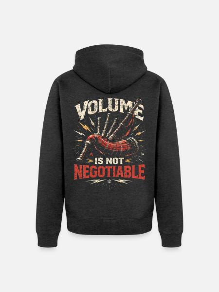 Dudelsack Dudelsackspieler Volume Not Negotiable - Unisex Premium Bio Zip Hoodie - Anthrazit meliert