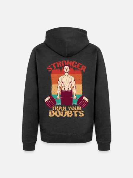 Fitnesstrainer Stronger Than Your Doubts - Unisex Premium Bio Zip Hoodie - Anthrazit meliert