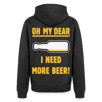 Oh My Dear – I Need More Beer! (Bier / NEG 3C) - Unisex Premium Bio Zip Hoodie - Anthrazit meliert - Hinten - Nico (187cm)