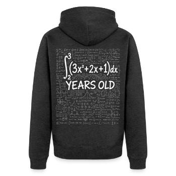 25th Birthday Calculus Math Geek Funny - Unisex Premium Organic Zip Hoodie - heather anthracite - Back - Nico (187cm)