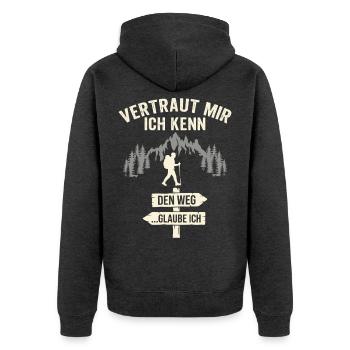 Wandern Vertraut Mir Ich Kenn Den Weg Bergsteiger - Unisex Premium Bio Zip Hoodie - Anthrazit meliert - Hinten - Nico (187cm)