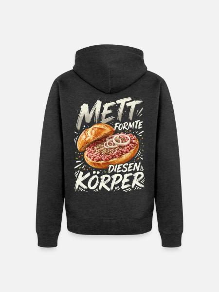 Mett Formte Diesen Körper - Unisex Premium Bio Zip Hoodie - Anthrazit meliert