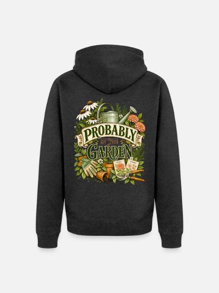 Probably in the Garden - Unisex Premium Bio Zip Hoodie - Anthrazit meliert