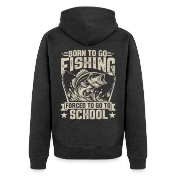 Geboren, um angeln zu gehen, gezwungen, zur Schule zu gehen - Unisex Premium Bio Zip Hoodie - Anthrazit meliert - Hinten - Nico (187cm)