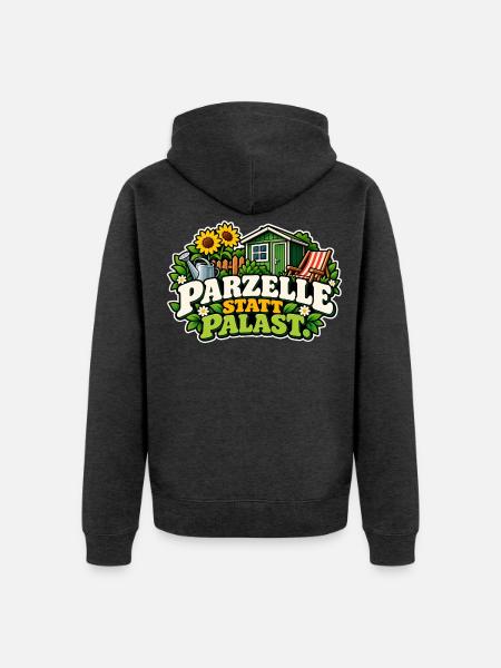 Parzelle statt Palast - Unisex Premium Bio Zip Hoodie - Anthrazit meliert