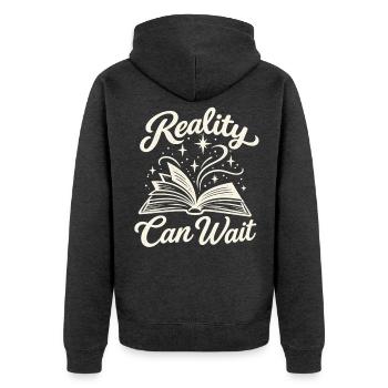 Die Realität kann warten – lustiges Lese-T-Shirt für Buch - Unisex Premium Bio Zip Hoodie - Anthrazit meliert - Hinten - Nico (187cm)