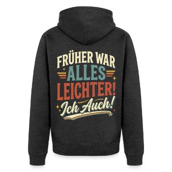 Frueher War Alles Leichter Ich Auch - Unisex Premium Bio Zip Hoodie - Anthrazit meliert - Hinten - Nico (187cm)