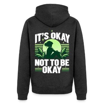 Mentale Gesundheit IT'S OKAY NOT TO BE OKAY  - Unisex Premium Bio Zip Hoodie - Anthrazit meliert - Hinten - Nico (187cm)