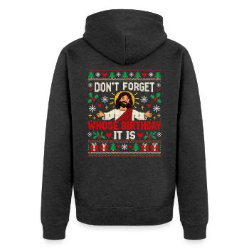 Weihnachtspullover Jesus Geburtstag nicht vergessen - Unisex Premium Bio Zip Hoodie - Anthrazit meliert - Hinten - Nico (187cm)