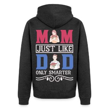 Cadeau drôle de maman – Comme papa, mais avec un t-shirt plus malin - Veste à capuche bio Premium Unisexe - anthracite chiné - Dos - Nico (187cm)