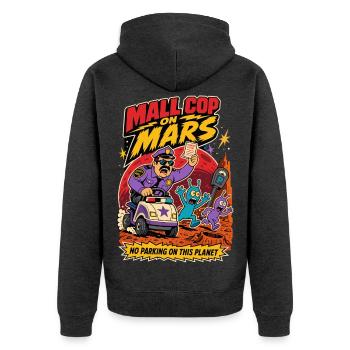 Agent de centre commercial sur Mars – Humour de stationnement extraterrestre - Veste à capuche bio Premium Unisexe - anthracite chiné - Dos - Nico (187cm)