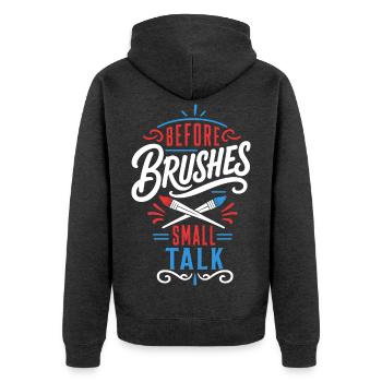 Malen – Pinsel und Small Talk - Unisex Premium Bio Zip Hoodie - Anthrazit meliert - Hinten - Nico (187cm)