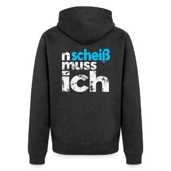 n scheiss muss ich - Spruch - Unisex Premium Bio Zip Hoodie - Anthrazit meliert - Hinten - Nico (187cm)