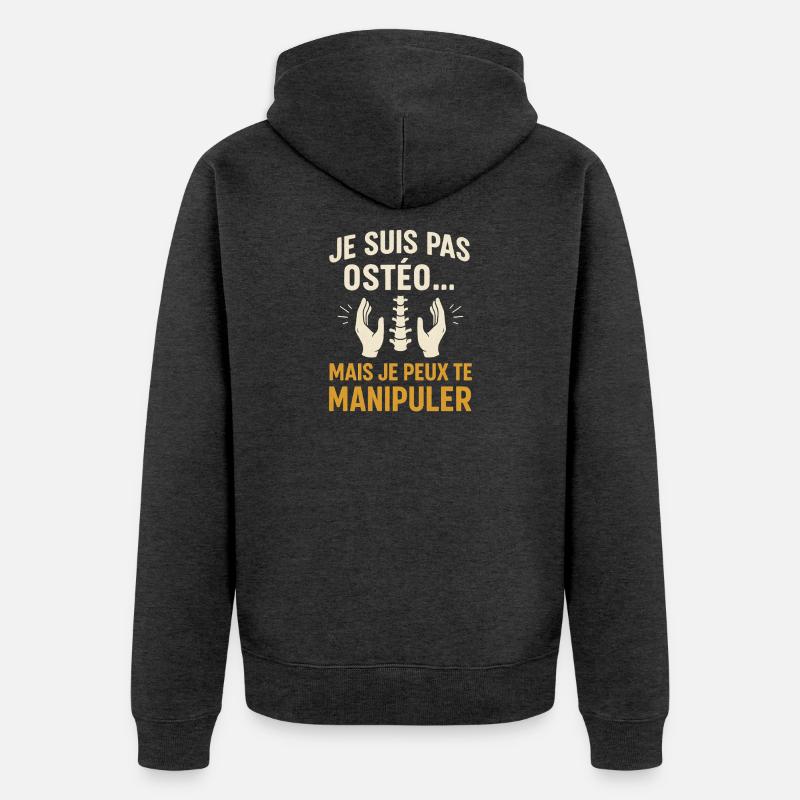 Pas Ostéo Manipulateur Humour Coquin - Veste à capuche bio Premium Unisexe - anthracite chiné