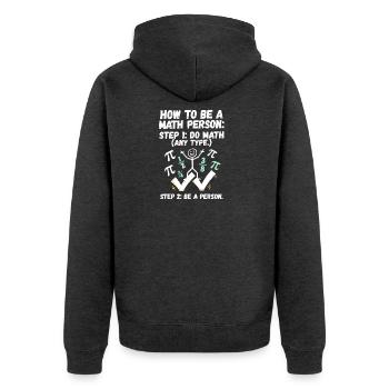 Wie man ein Mathe-Mensch wird - Unisex Premium Bio Zip Hoodie - Anthrazit meliert - Hinten - Nico (187cm)