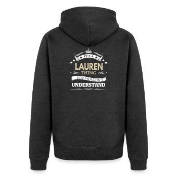 Das ist eine Lauren-Sache, die du nicht verstehen würdest - Unisex Premium Bio Zip Hoodie - Anthrazit meliert - Hinten - Nico (187cm)