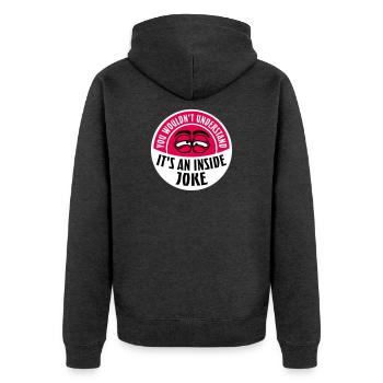 You Wouldn't Understand It's An Inside Joke Spruch - Unisex Premium Bio Zip Hoodie - Anthrazit meliert - Hinten - Nico (187cm)