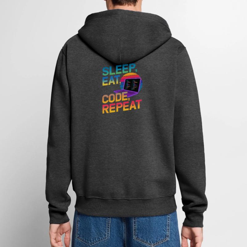 Sleep Eat Code Repeat Gift pour Coder Veste à capuche bio Premium Unisexe