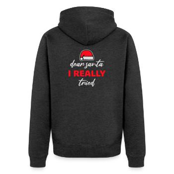 Cher Père Noël, j’ai vraiment essayé l’humour de Noël drôle - Veste à capuche bio Premium Unisexe - anthracite chiné - Dos - Nico (187cm)