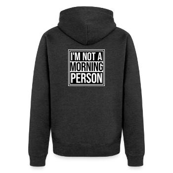 Je ne suis pas une personne du matin Lustig Müde Morgenmuffel - Veste à capuche bio Premium Unisexe - anthracite chiné - Dos - Nico (187cm)